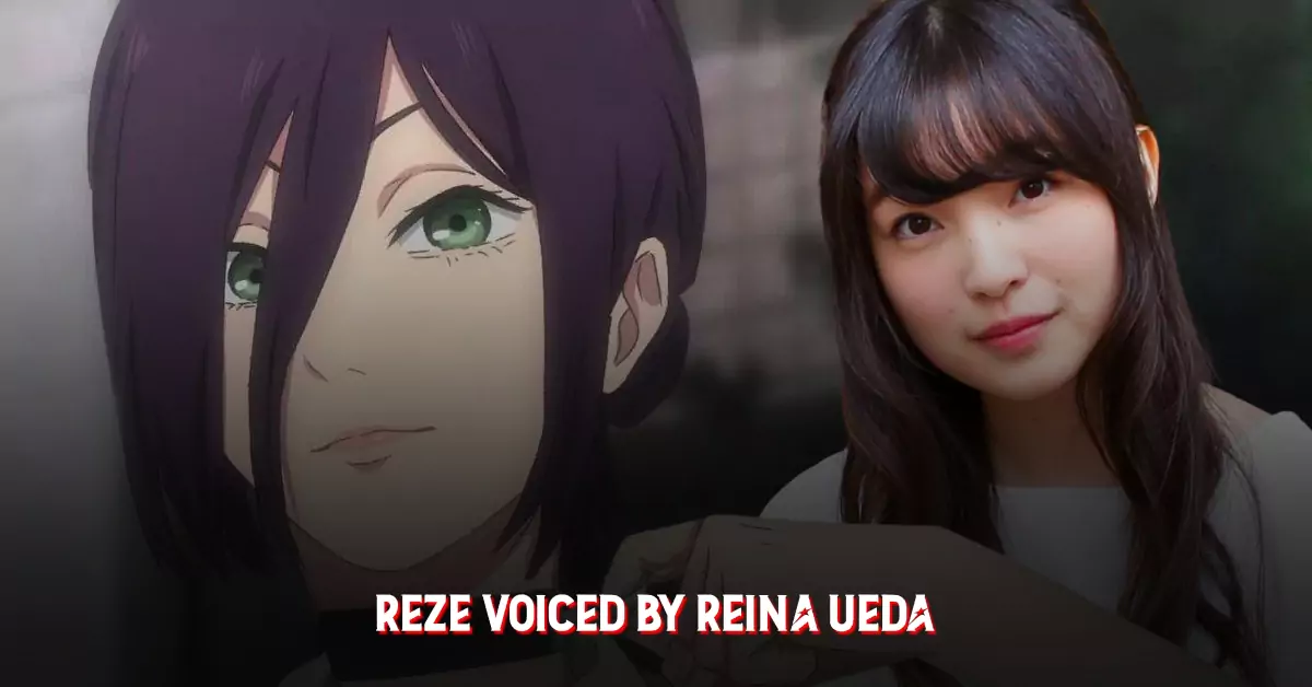 Reze (Voiced by Reina Ueda) Reze (Voiced by Reina Ueda) Chainsaw Man