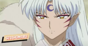 Sesshomaru – Inuyasha Movies