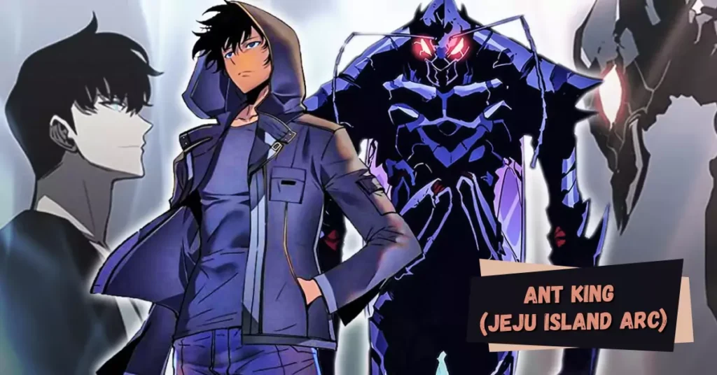 Ant King (Jeju Island Arc)