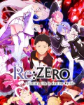 Re:Zero – Starting Life in Another World