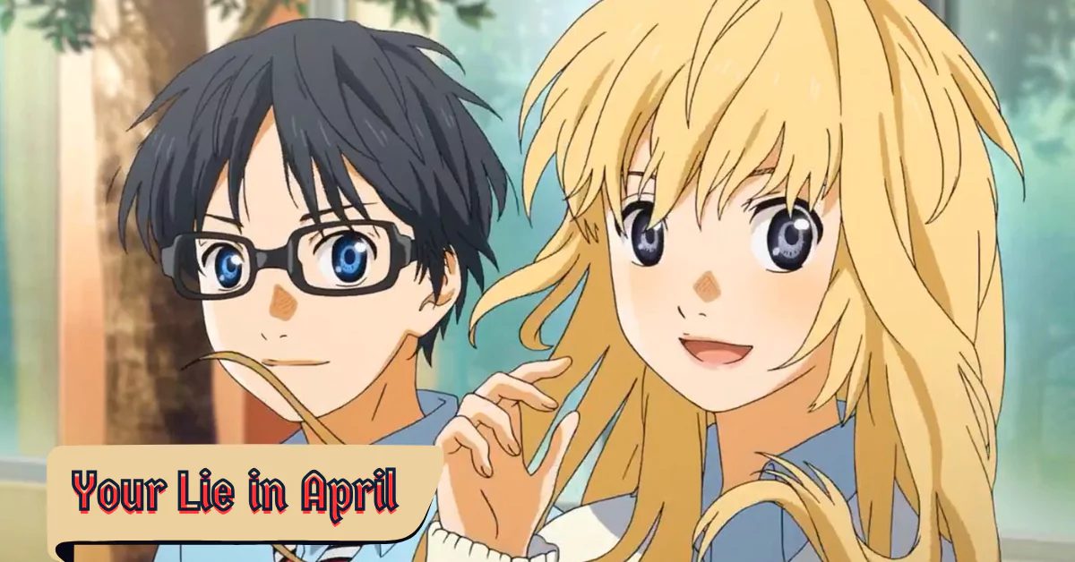 best anime series on Netflix 2025 Your Lie in April